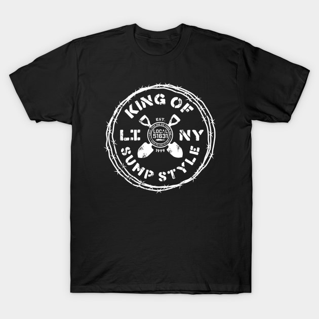 King Of Sump Style Local 51631 Long Island New York T-Shirt by LOCAL51631